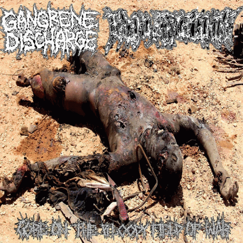 Gangrene Discharge : Gore on the Bloody Field of War